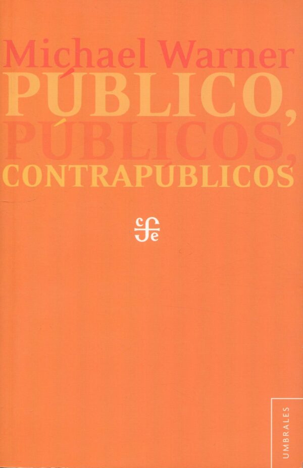 Público Públicos Contrapúblicos / 9786071610843