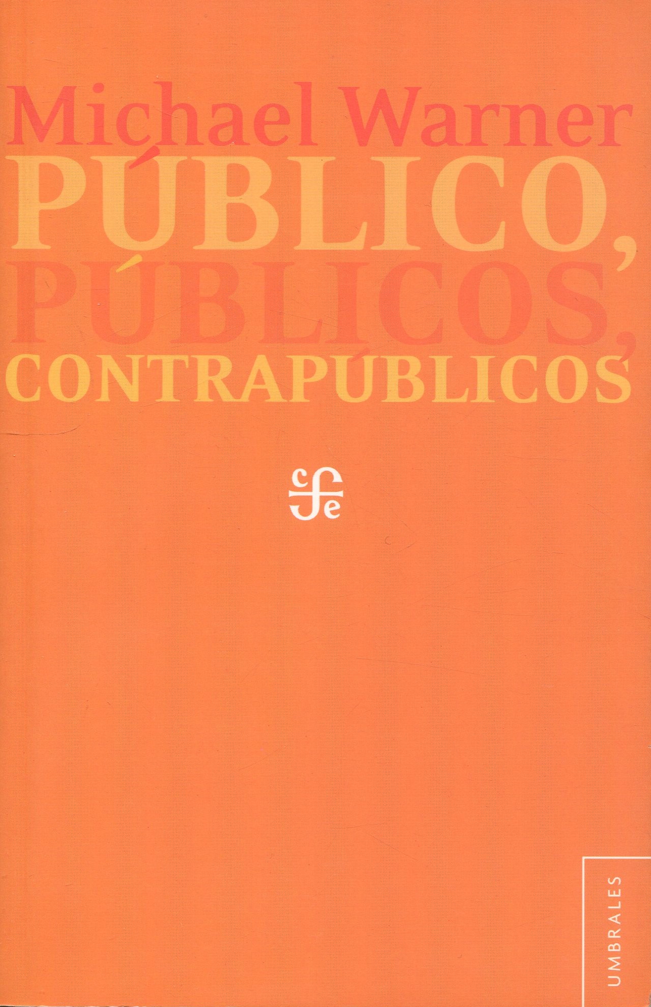 Público Públicos Contrapúblicos / 9786071610843