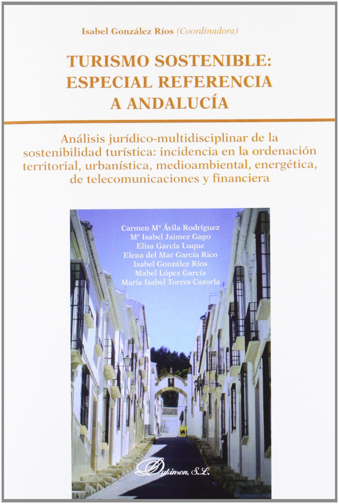 Turismo Sostenible Especial Referencia a Andalucía