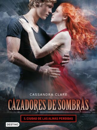 Ciudad de las almas perdidas. Cazadores de sombras 5.