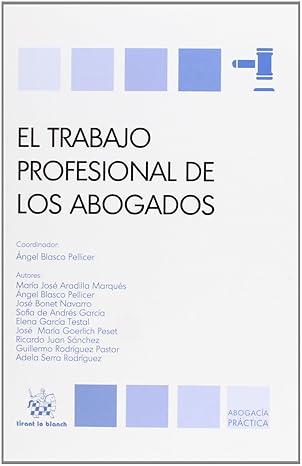 TRABAJO PROFESIONAL DE LOS ABOGADOS