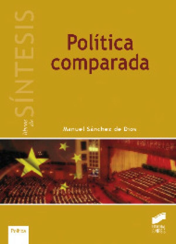 Política comparada/ Manuel Sánchez de Dios / 9788499589411