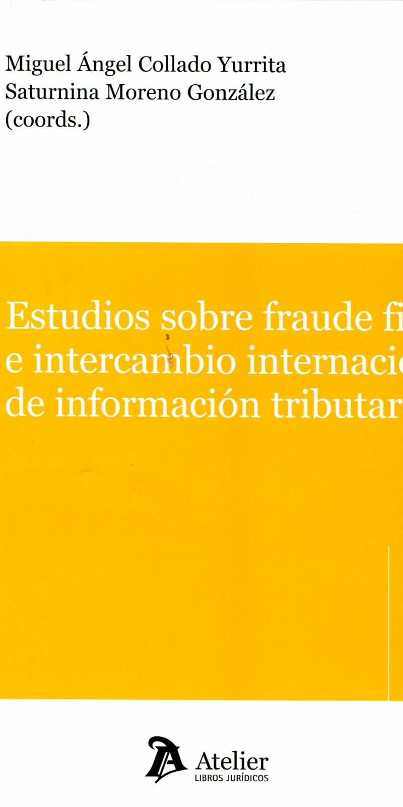 Estudios Fraude Fiscal e Intercambio Internacional