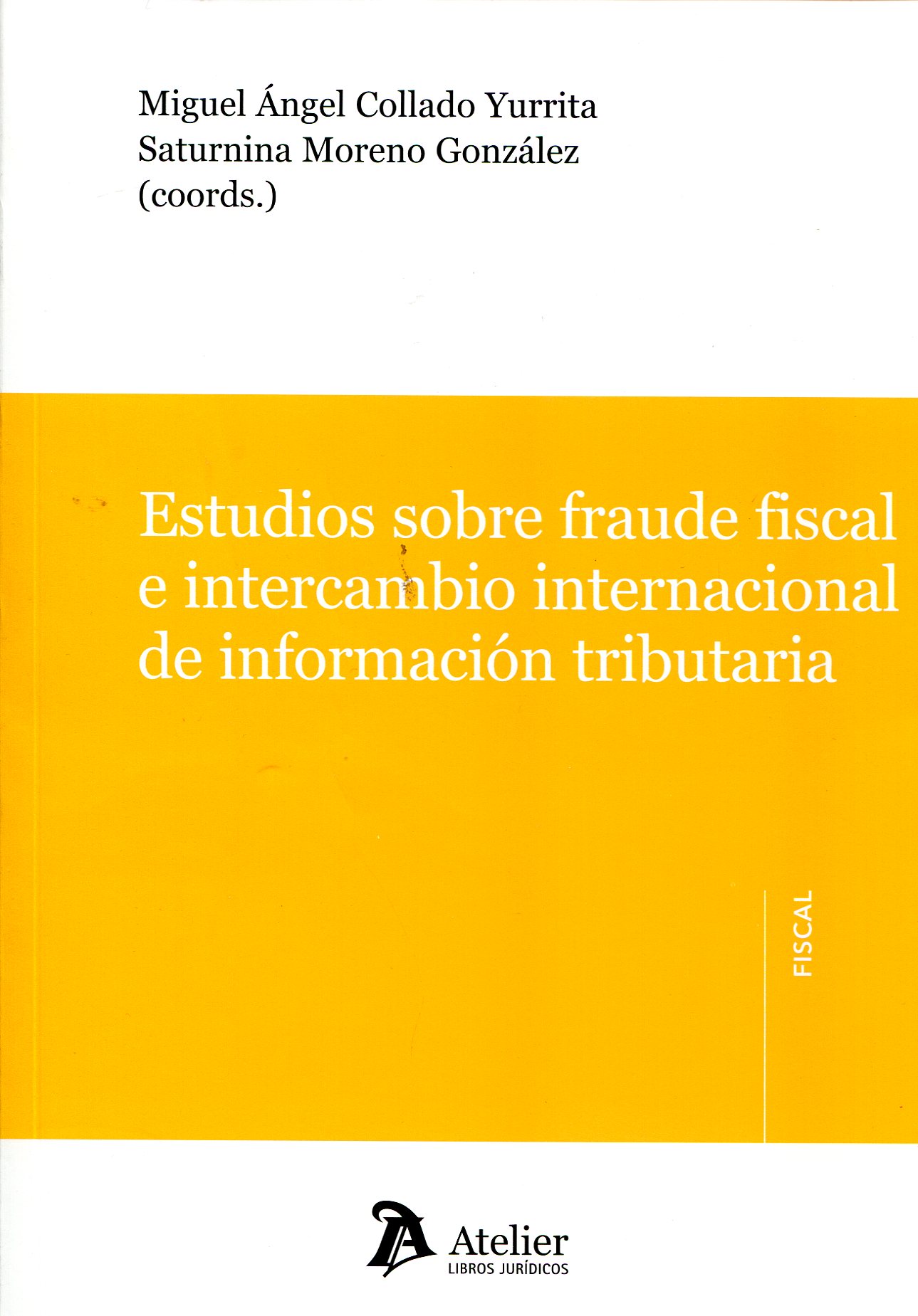 Estudios Fraude Fiscal e Intercambio Internacional