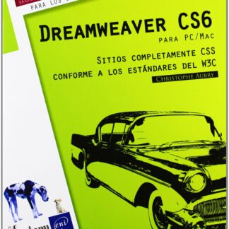 Dreamweaver CS6 para PC/MAC Sitios Completamente CSS Conforme a los Estándares del W3C