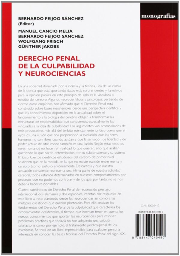DERECHO PENAL DE LA CULPABILIDAD Y NEUROCIENCIAS - BERNARDO FEIJOO SANCHEZ