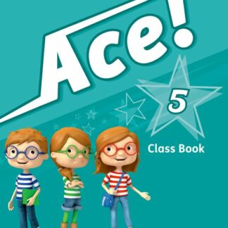 Inglés. Ace! 5 Class Book