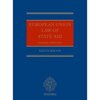 European Union Law of State Aid. * Derecho de la Unión Europea de Ayuda Estatal.