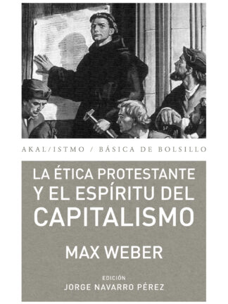 La ética protestante y el espíritu del capitalismo