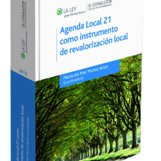 Agenda Local 21 como Instrumento de Revalorización Local