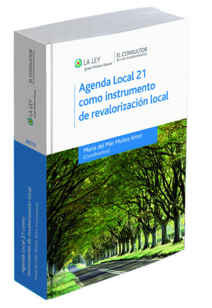 Agenda Local 21 como Instrumento de Revalorización Local