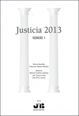 REVISTA JUSTICIA DERECHO PROCESAL 2013 NÚMERO 1