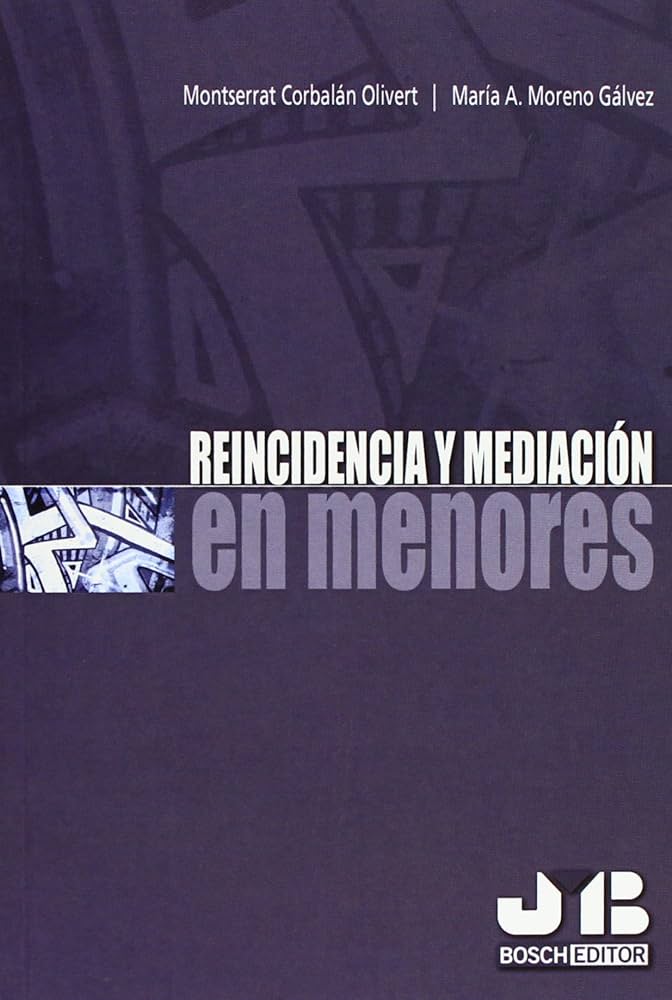 Reincidencia y Mediación en Menores