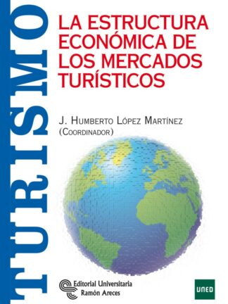 La estructura económica de los mercados turísticos