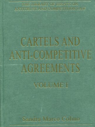 Library of Essays on Antitrust and Competition Law * 3 Volume Set.