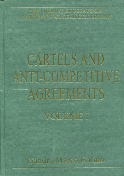 Library of Essays on Antitrust and Competition Law * 3 Volume Set.