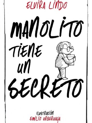Manolito tiene un secreto.