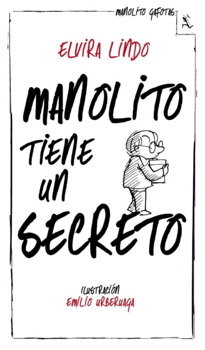 Manolito tiene un secreto.