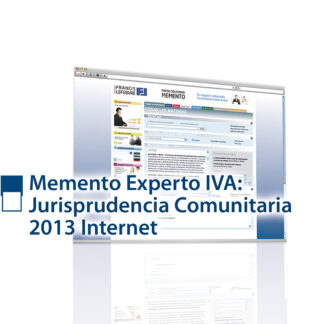 IVA: Jurisprudencia Comunitaria 2013 Soporte Internet  Memento Experto