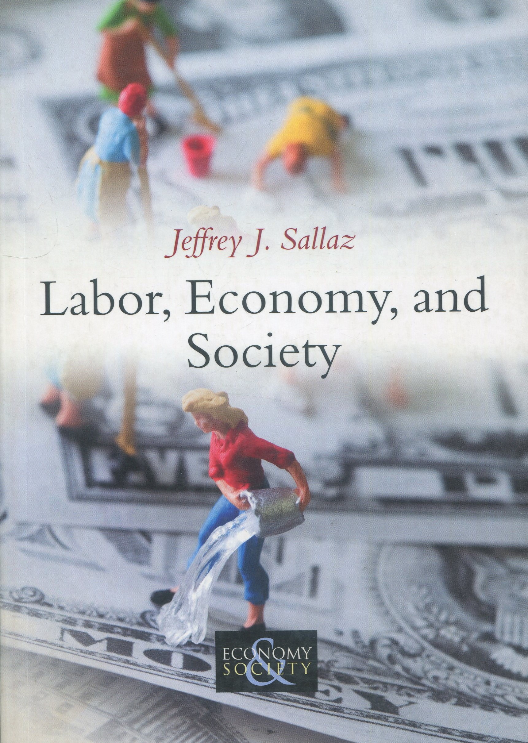 Labor Economy and Society / 9780745653679