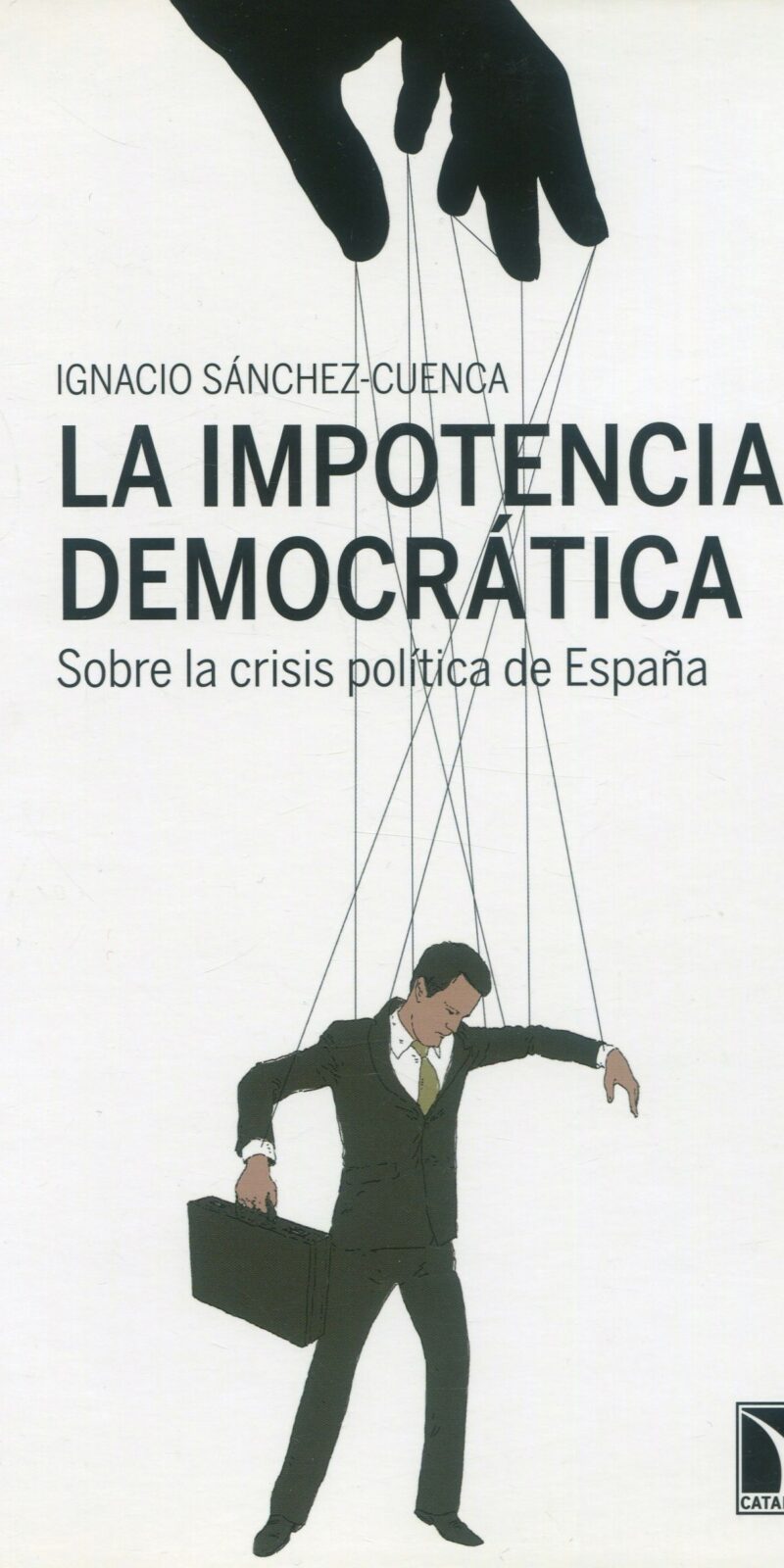 Impotencia democrática 9788483198810