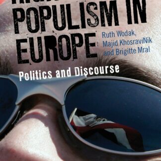 Right-Wing Populism in Europe * Politics and Discourse