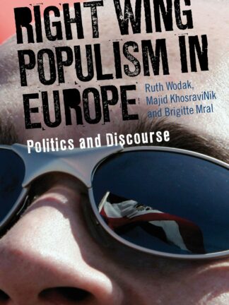 Right-Wing Populism in Europe * Politics and Discourse