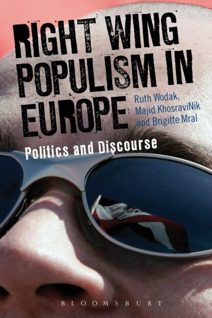 Right-Wing Populism in Europe * Politics and Discourse