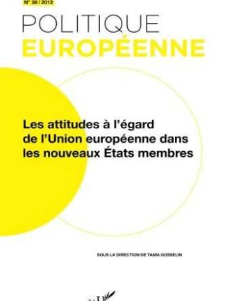 Attitudes à l'Égard de l'Union Européenne dans les Nouveaux  Etats Membres