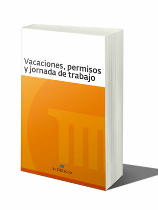 Vacaciones, Permisos y Jornada de Trabajo