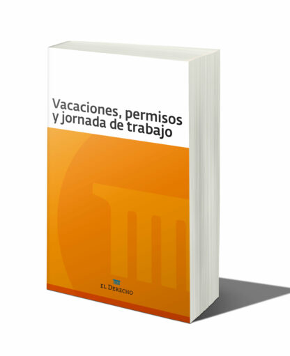 Vacaciones, Permisos y Jornada de Trabajo