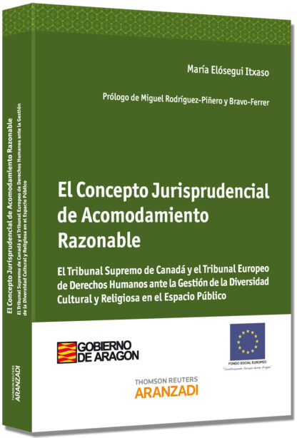 Concepto jurisprudencial de acomodamiento razonable El Tribunal Supremo de Canadá y el Tribunal Europeo de Derechos