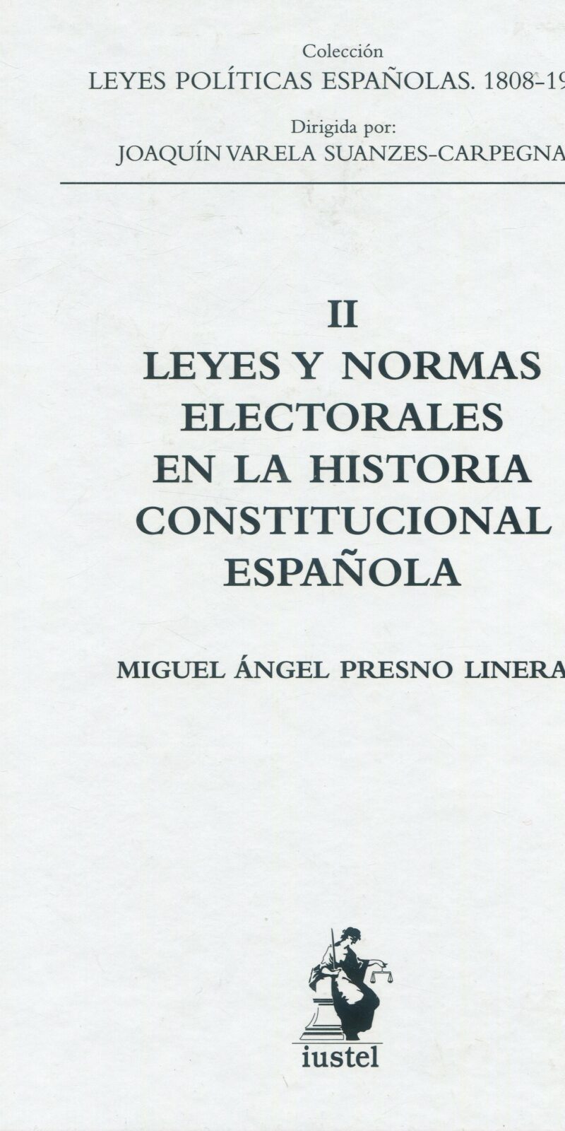 Leyes y normas electorales / M. Ángel Presno/ 9788498902211
