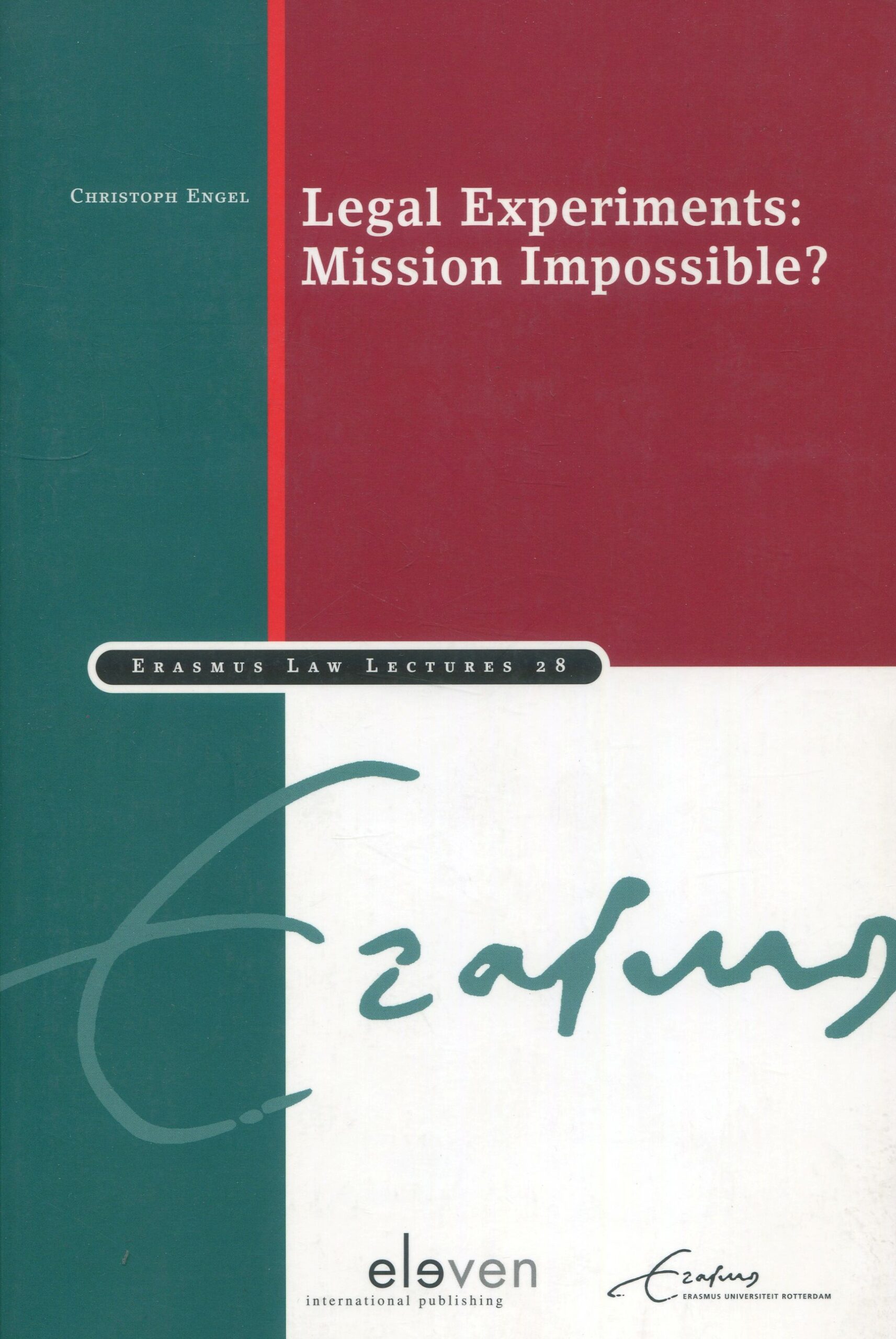 Legal Experiments Mission Imposible 9789462120020