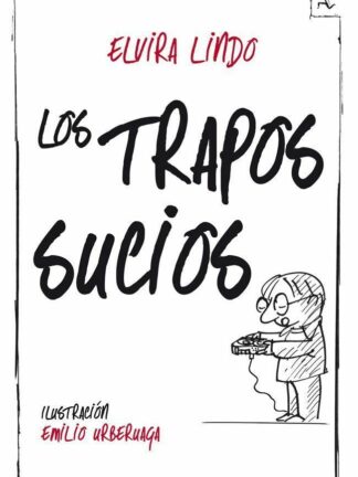 Trapos sucios.