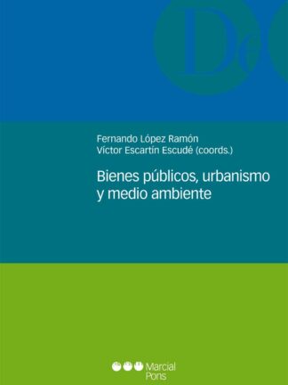 Bienes Públicos, Urbanismo y Medio Ambiente