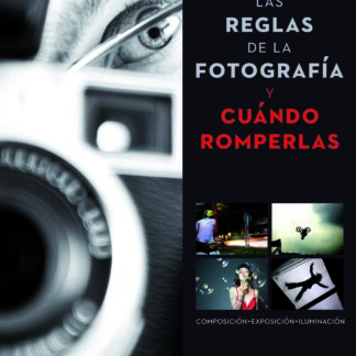 Las reglas de la fotografía y cuándo romperlas