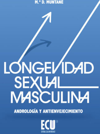 Longevidad sexual masculina. Andrología y antienvejecimiento