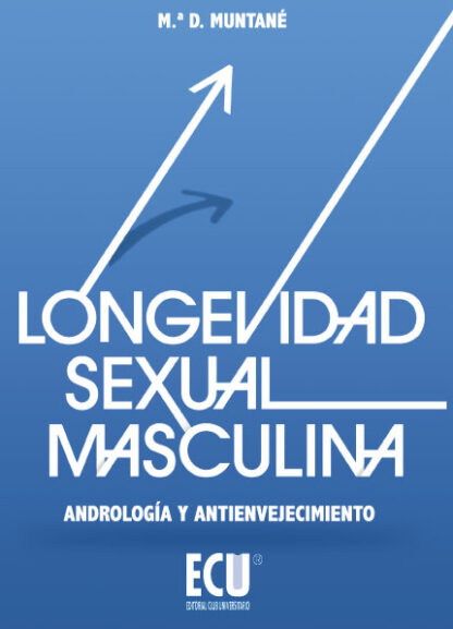 Longevidad sexual masculina. Andrología y antienvejecimiento