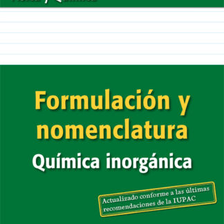 Formulación y nomenclatura. Química inorgática