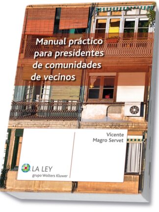Manual Práctico para Presidentes de Comunidades de Vecinos