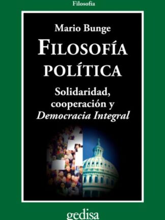 Filosofía política. Solidaridad, cooperación y democracia integral.