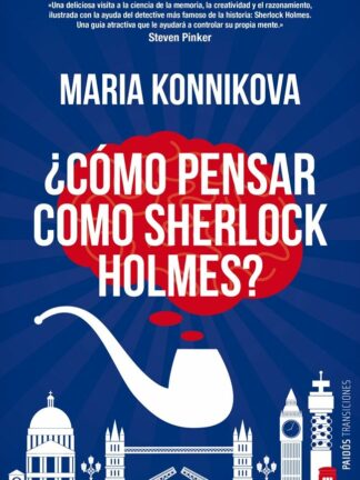 ¿Cómo pensar como Sherlock Holmes?