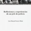 REFLEXIONES EXPERIENCIAS JEFE POLICIA