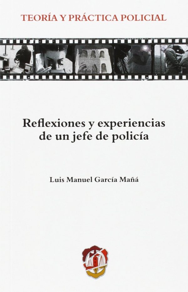 REFLEXIONES EXPERIENCIAS JEFE POLICIA