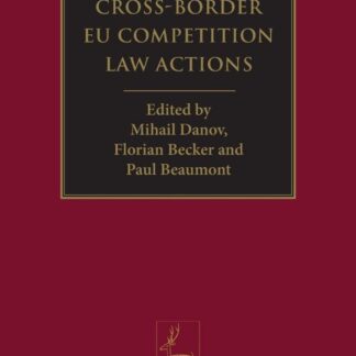 Cross-Border EU Competition Law Actions * Acciones Transfronterizas del Derecho Comunitario de Competencia