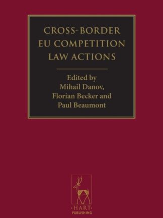 Cross-Border EU Competition Law Actions * Acciones Transfronterizas del Derecho Comunitario de Competencia