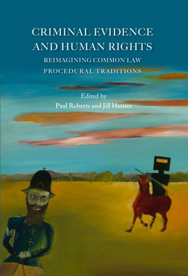 Criminal Evidence and Human Rights / 9781849464956