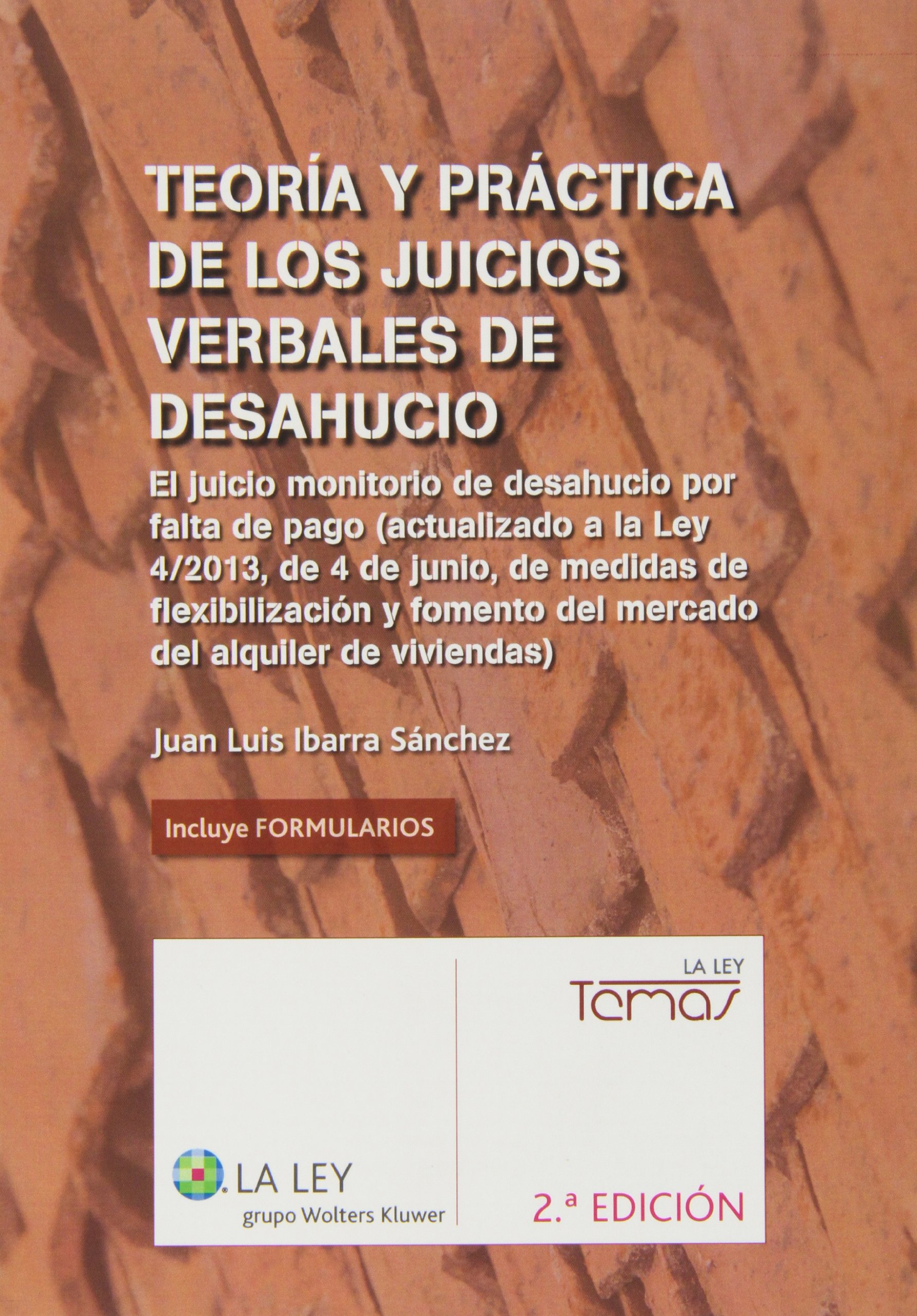 Teoría y Práctica de los Juicios Verbales de Desahucio