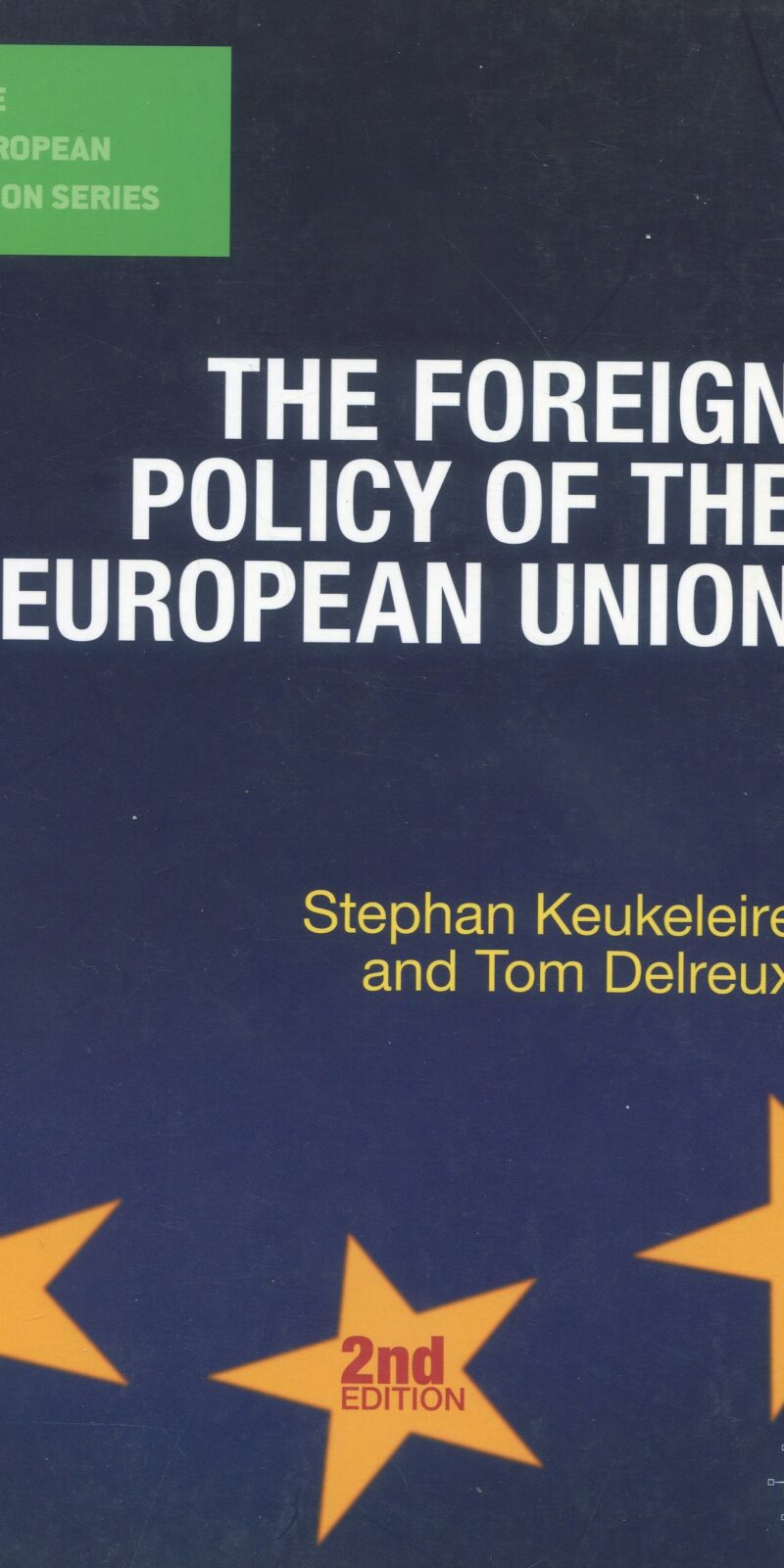 Foreign Policy of the European Union 9781137025746
